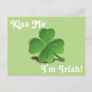 "Kiss Me, I'm Irish" Kleeblatt St. Patrick's Day Postkarte