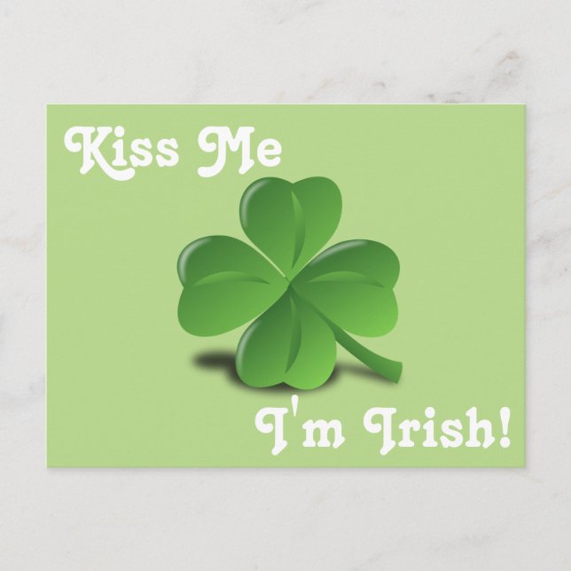 "Kiss Me, I'm Irish" Kleeblatt St. Patrick's Day Postkarte (Vorderseite)