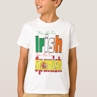 Kiss Me I'm Irish Liebe Me I'm Spanish T-Shirt