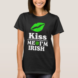 Kiss Me I'm Irish Saint Patrick Day 2022 T-Shirt
