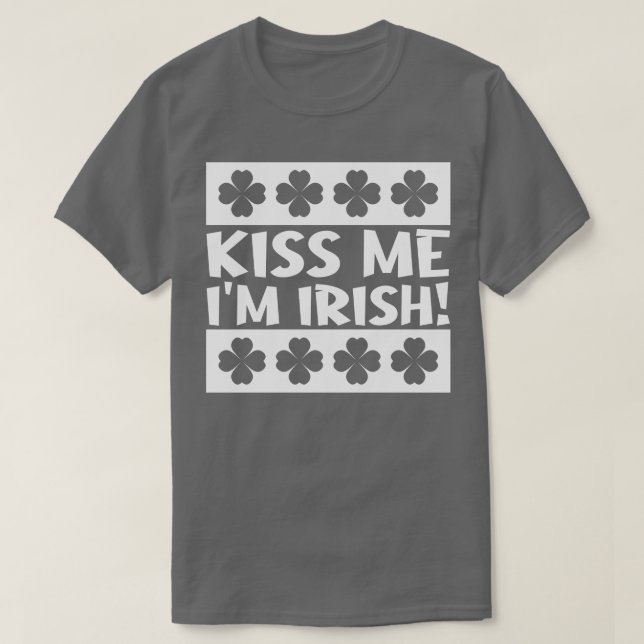 Kiss Me Im Irish T-Shirt (Design vorne)