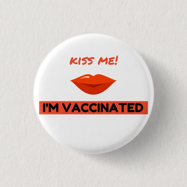 "Kiss Me I'm Vaccected" Schaltfläche COVID-19 Button (Vorderseite)