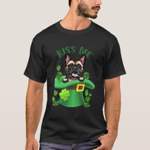 Kiss Me Niedlicher French Bulldog St Patrick Day T-Shirt