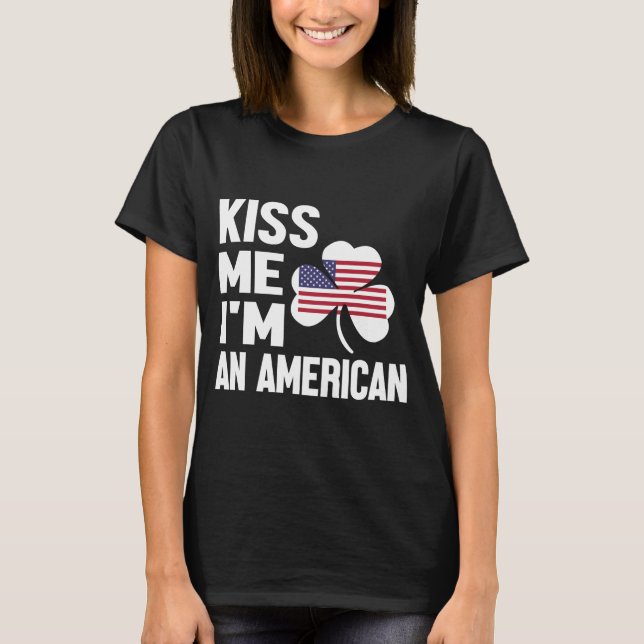 Kiss Me Series (Ich bin Amerikanerin) Lady's T - S T-Shirt (Vorderseite)