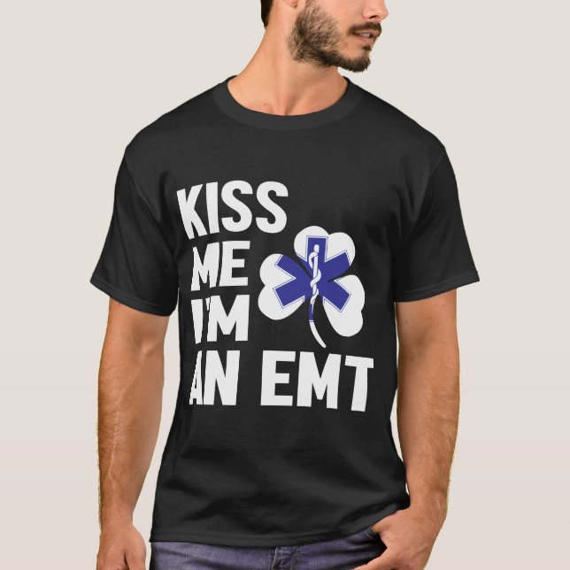 Kiss Me Series (Ich bin ein EMT) T - Shirt von Män (Vorderseite)
