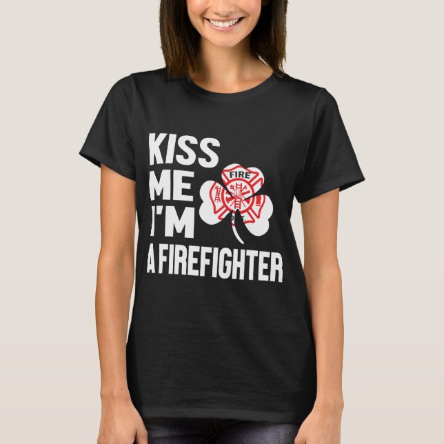 Kiss Me Series (Ich bin Feuerwehrmann) Lady's T -  T-Shirt (Vorderseite)