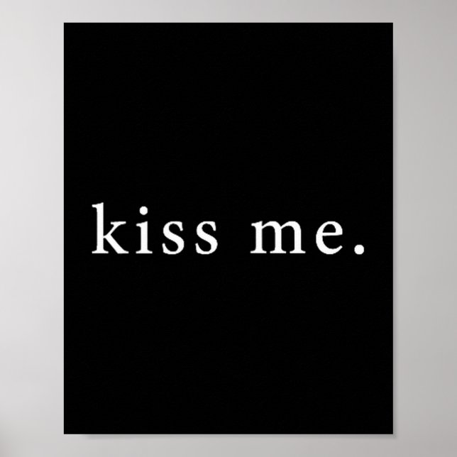 Kiss Me Valentine's Day Minimalist  Poster (Vorne)