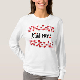 Kiss Me Valentinstag Women's Long Sleeve T - Shirt