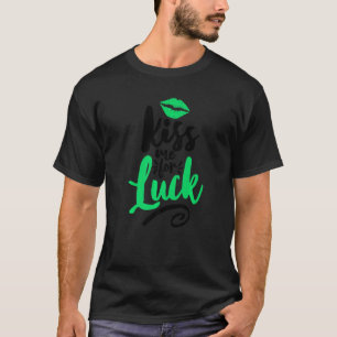 Kiss me zum Glück genießen Cool St Patrick S Day C T-Shirt