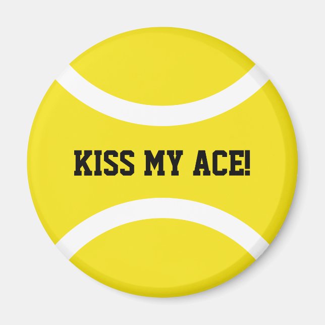 KISS MEIN ACE gelber runder Tennisball Kühlschrank Magnet (Vorne)