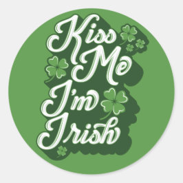 KISS MIR, ICH BIN IRISH / St. Patrick's Day Sticke Runder Aufkleber