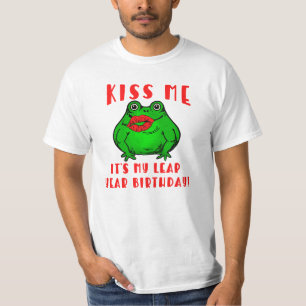 KISS MIR SEINEN LEAP JAHR GEBURTSTAG MIT FROG T-Shirt