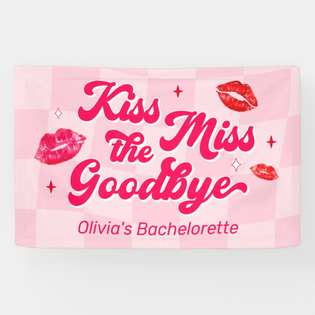 Kiss, Miss Goodbye Bachelorette Willkommen Banner (Horizontal)