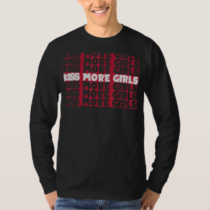 Kiss More Girls Lesbische Flagge - Blindenstolz T-Shirt