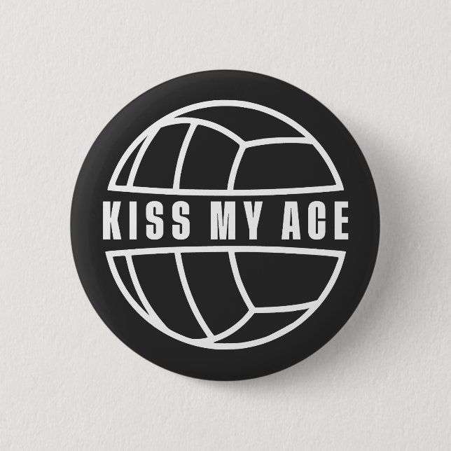 Kiss my Ace Button (Vorderseite)