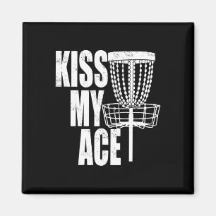 Kiss My Ace Disc Golf Korb - Vatertagsgeschenk Magnet