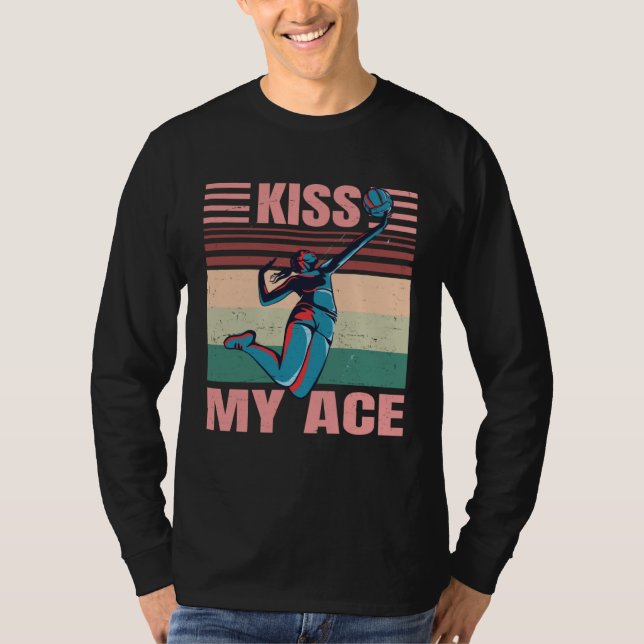 Kiss My Ace  Female Volleyball Player  Retro T-Shirt (Vorderseite)