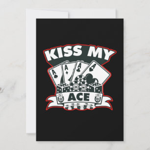 Kiss My Ace Poker Spieler Casino Karten Zocker Ges