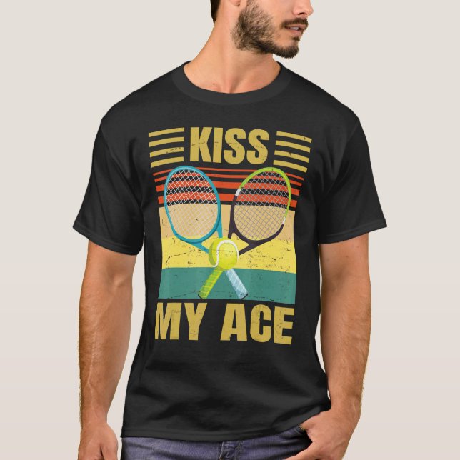 Kiss My Ace Tennis Player Retro Sarcasm T-Shirt (Vorderseite)