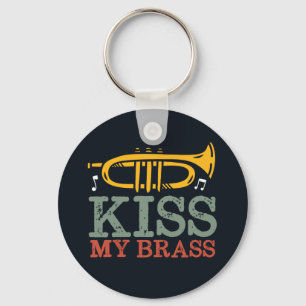 Kiss my Brass Funny Trumpet Player Puns Schlüsselanhänger