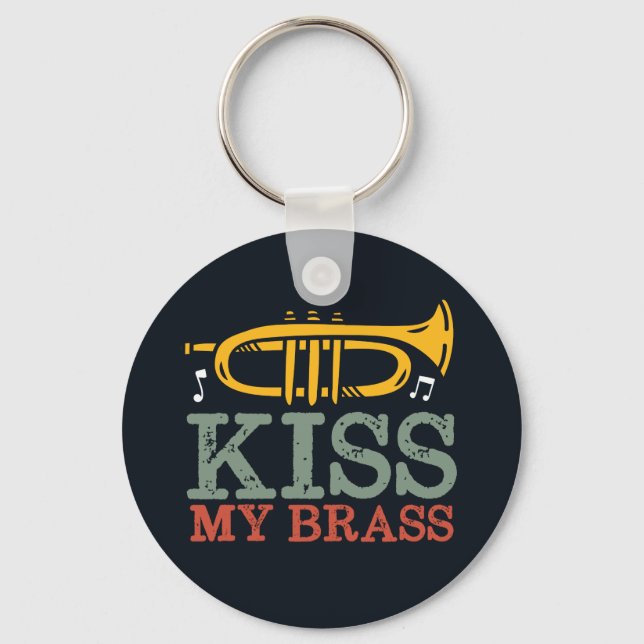 Kiss my Brass Funny Trumpet Player Puns Schlüsselanhänger (Vorderseite)