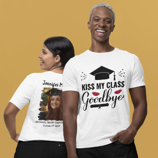 Kiss My Class Goodbye Fun Personalisierter Abschlu T-Shirt