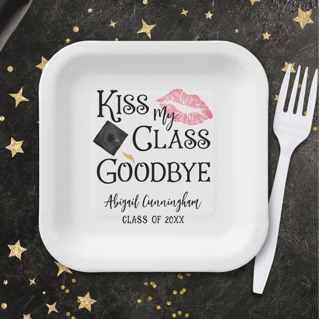 Kiss My Class Goodbye Funny Abschluss Pappteller (Von Creator hochgeladen)