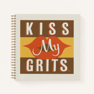 Kiss My Grits Notizbuch