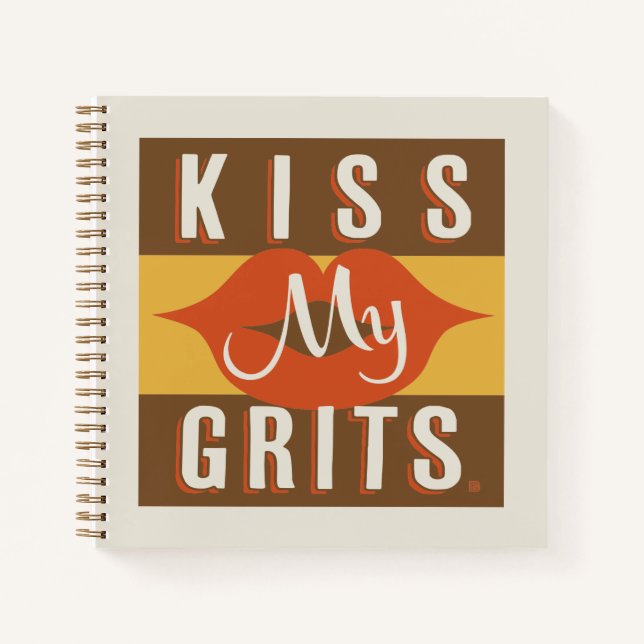Kiss My Grits Notizbuch (Vorderseite)