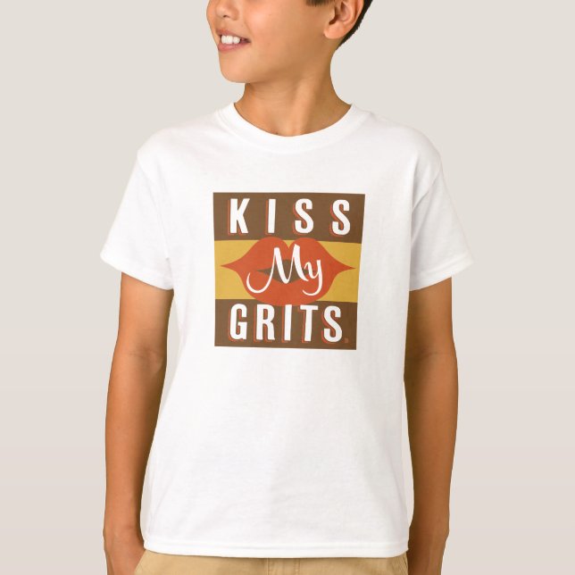Kiss My Grits T-Shirt (Vorderseite)