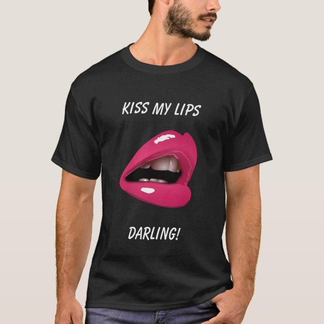 Kiss My Lips Darling - LGBTQ T-Shirt (Vorderseite)