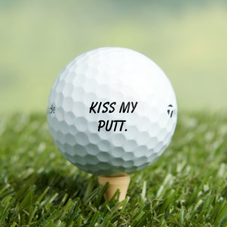 'Kiss my putt' Cheeky Funny Gift Friends Dads  Golfball