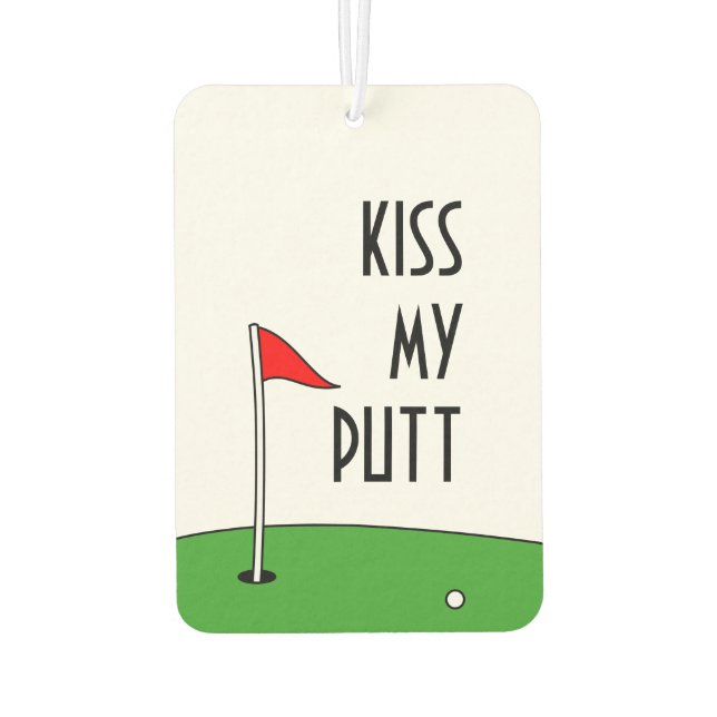 Kiss My Putt Kurz-Auto-Lufterfrischer Autolufterfrischer (Rückseite)
