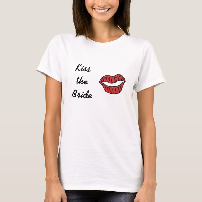Kiss the Bride T-Shirt (Vorderseite)