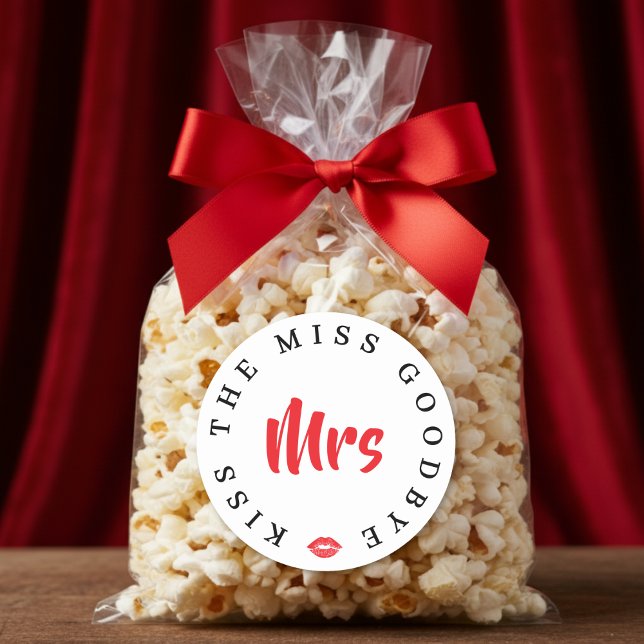 Kiss the Miss Goodbye Mrs Junggesellinnen-Abschied Runder Aufkleber (Von Creator hochgeladen)