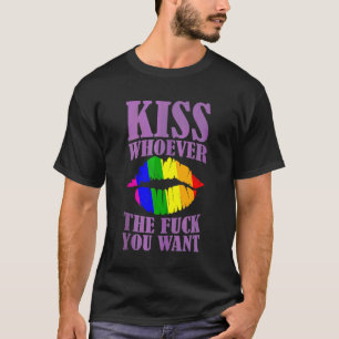Kiss wen du die F Will LGBt Pride Month Lgbtq T-Shirt