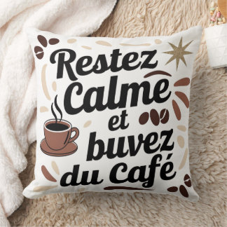 Kissen Deko Kaffee - Bleib ruhig und trinke Kaffee