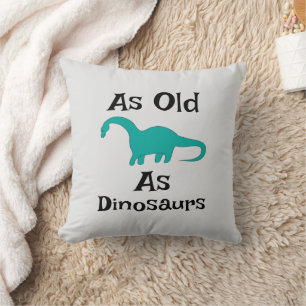 Kissenbezug So alt wie die Dinosaurier Kissen