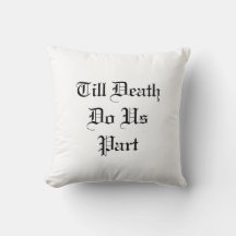 Kissenbezug Till Death Do Us Part Weiß