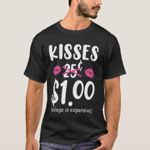 Kisses 1 Dollar niedlicher Valentinstag 2024 T-Shirt