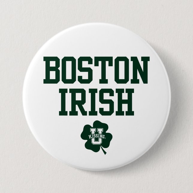 KissingU.com - BOSTON IRISH Button (Vorderseite)