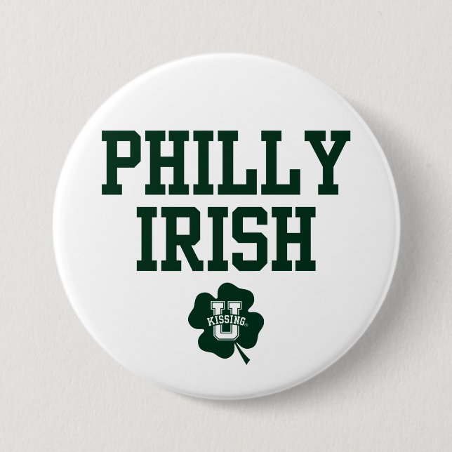 KissingU.com - PHILLY IRISH Button (Vorderseite)