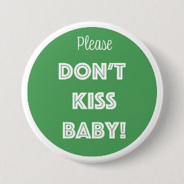KISST EUCH NICHT BABY! BUTTON