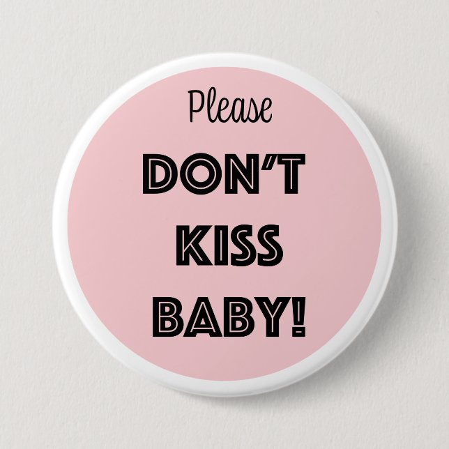 KISST EUCH NICHT BABY! BUTTON (Vorderseite)
