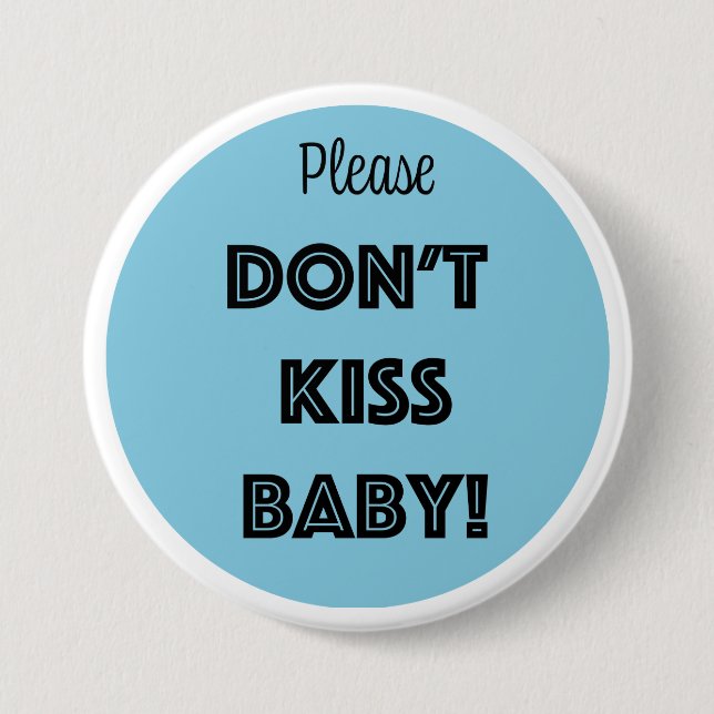 KISST EUCH NICHT BABY! BUTTON (Vorderseite)
