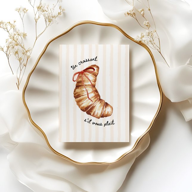 Kitchen Art Print Un Croissant S'il Vous Plaît  Poster (Von Creator hochgeladen)