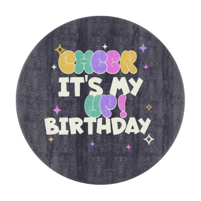 KITCHEN BIRTHDAY CHEER UP ROUND CUTTING BOARD  SCHNEIDEBRETT (Vorderseite)