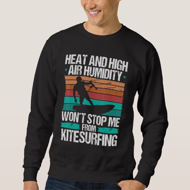 Kiteboarding Heat Funny Kiteboarder Kitesurfer Win Sweatshirt (Vorderseite)
