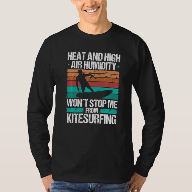 Kiteboarding Heat Funny Kiteboarder Kitesurfer Win T-Shirt (Vorderseite)