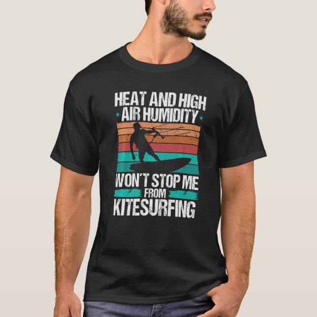 Kiteboarding Heat Funny Kiteboarder Kitesurfer Win T-Shirt (Vorderseite)